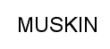 MUSKIN